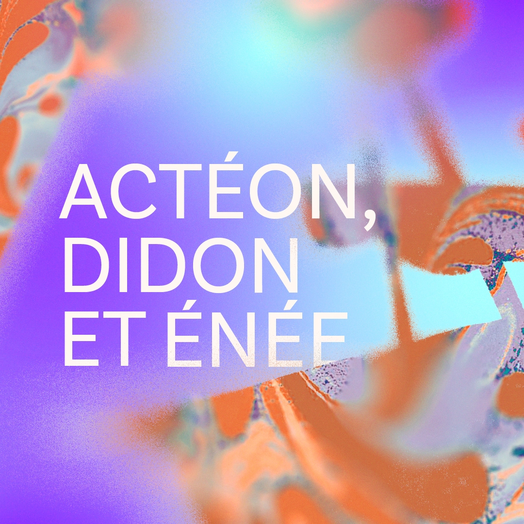 Visuel graphique - Actéon, Didon et Énée
